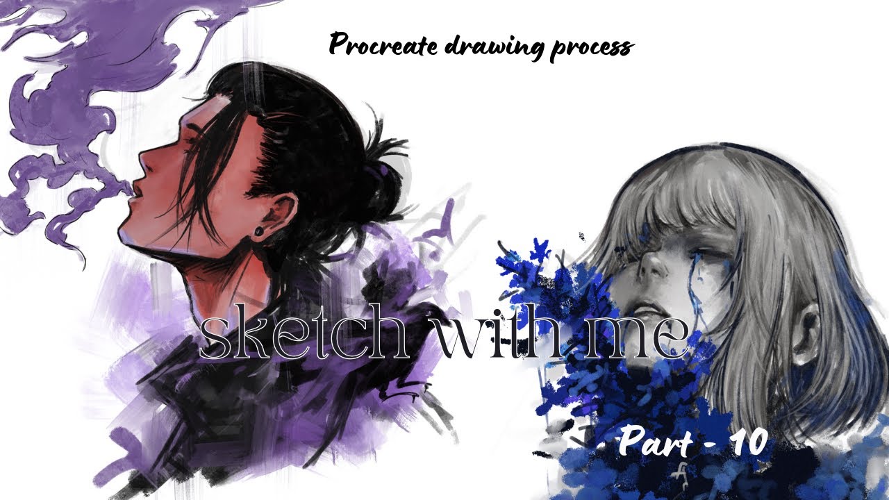 Sketch with me || Procreate drawing process || part - 10 - YouTube