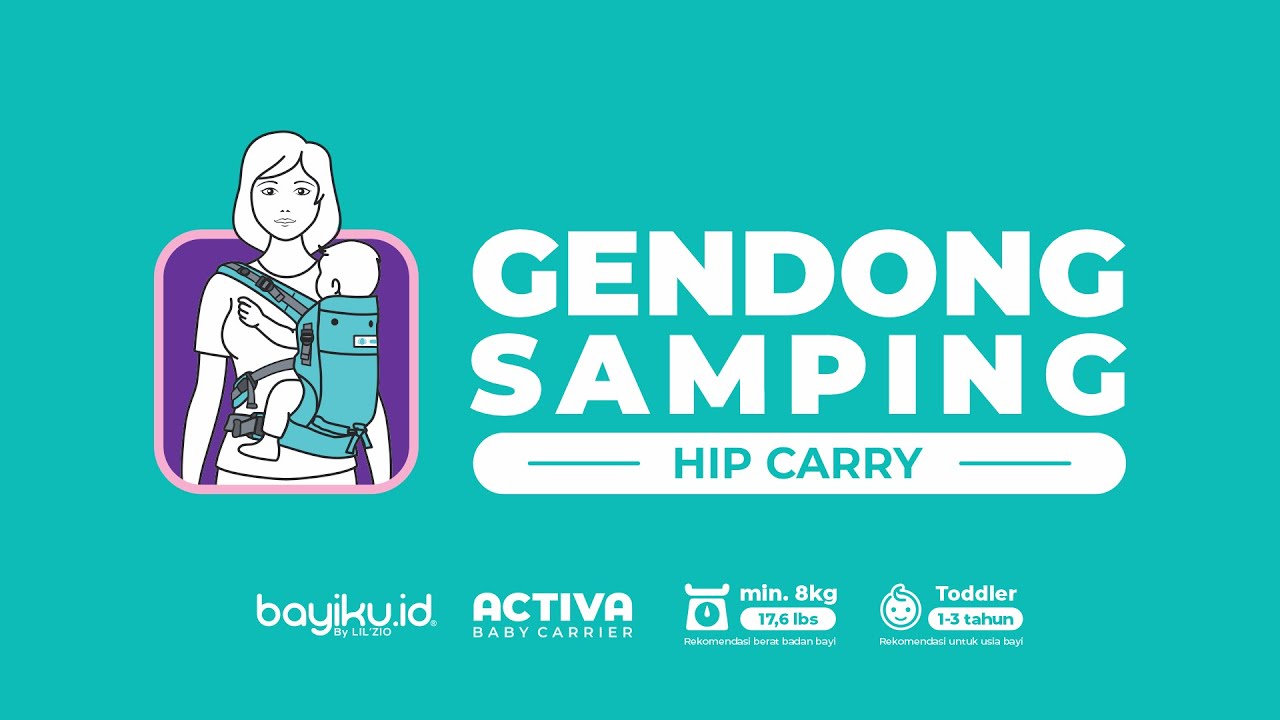TUTORIAL gendong samping SSC - hip carry - ACTIVA Baby Carrier bayiku.id