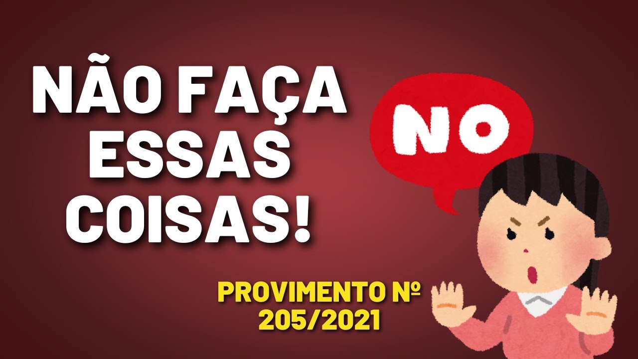 O QUE NÃO FAZER NO MARKETING JURÍDICO DE ACORDO COM O PROVIMENTO 205/2021.