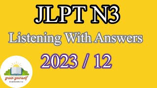 JLPT N3 Listening Old Questions With Answers 2023/12
