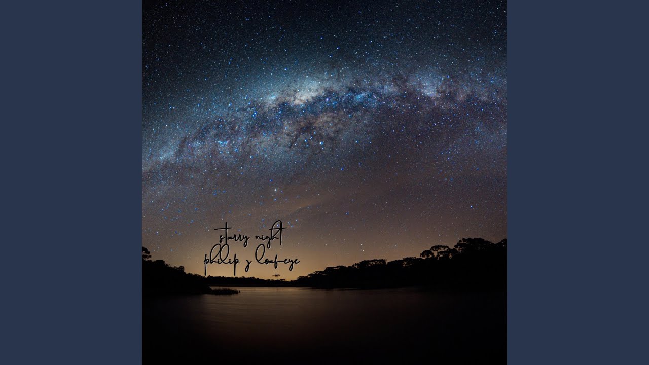 Watch starry night on YouTube Watch starry night on YouTube