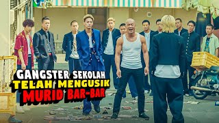 Awalnya Diremehkan Gangster Sekolah Ternyata Dia Seorang Murid Brutal Mematikan - Alur Film