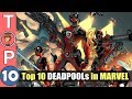 TOP 10 DEADPOOLs In Marvel Explain In HINDI