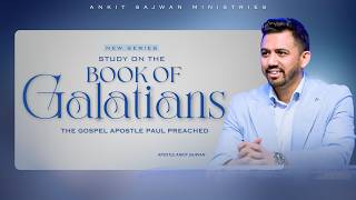 Study On The Book Of Galatians  | ‪@AnkitSajwanMinistries 5th July 2026 screenshot 4