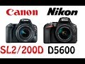 Canon EOS SL2 / EOS 200D vs Nikon D5600