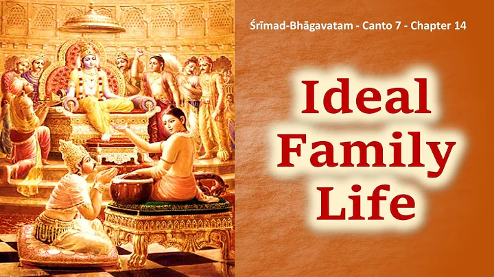 SB 7.14 Srimad Bhagavatam | Canto 7 | Chapter 14 | Ideal Family Life