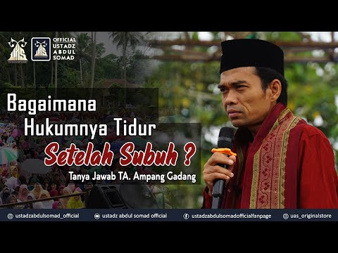 Bolehkah Tidur Setelah Subuh Tanya Jawab Di Ampang Gadang Sumbar Ustadz Abdul Somad Lc Ma Youtube