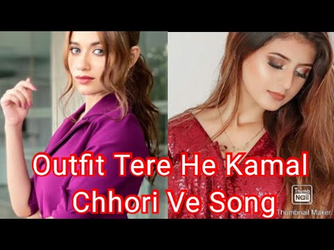Outfit Tere He Kamal Chhori Ve Song  ( Lyrics ) || Romantic Song ||