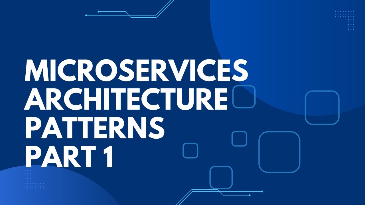 Паттерны микросервисной архитектуры часть 1| Microservices architecture ...