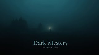 Dark Mystery Dramatic Ambient Atmosphere No Copyright