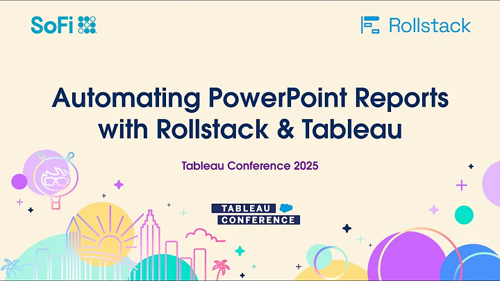 How SoFi Automates PowerPoint Reports with Tableau & Rollstack | Tableau Conference 2025 AI Session