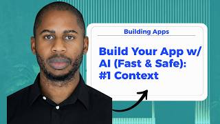 Context - App Building With AI