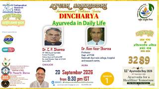 DINACHARYA: Ayurveda in Daily Life-11 AYURVEDA Day Celebration-Session 1 IRES AYUSH SAMRIDDHI  3289