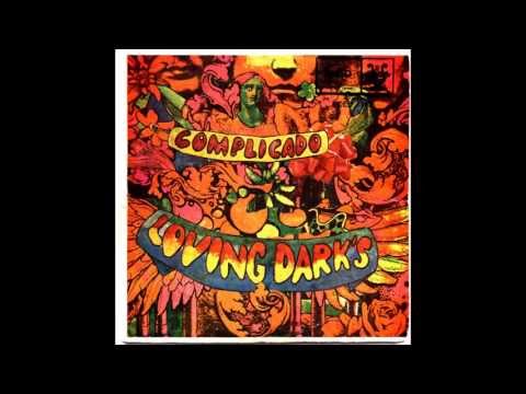 The Loving Darks — Los Loving Dark - No quiero llegar a viejo