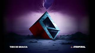 ATEMPORAL - Tiro de Gracia
