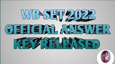WB SET 2022 OFFICIAL ANSWER KEY RELEASED
