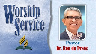 Worship Service 'Return of the Redeemer' Pastor Dr. Ron du Preez