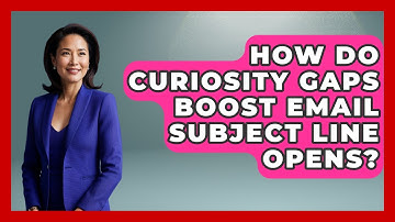 How Do Curiosity Gaps Boost Email Subject Line Opens? - Virtual Communication Hub
