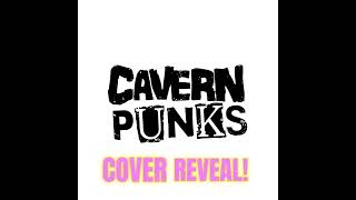 Cavern Punk Cover Reveal!