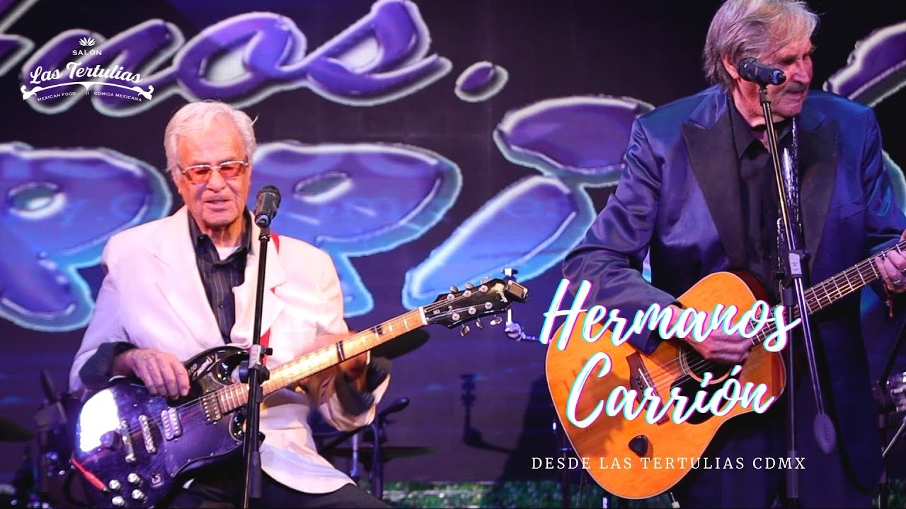 LOS HERMANOS CARRION desde Salón Las Tertulias CDMX, Concierto COMPLETO