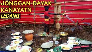 LEDANG JONGGAN DAYAK KANAYATN