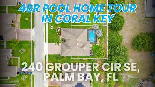 240 Grouper Cir SE, Palm Bay, FL | 4BR Pool Home Tour in Coral Key