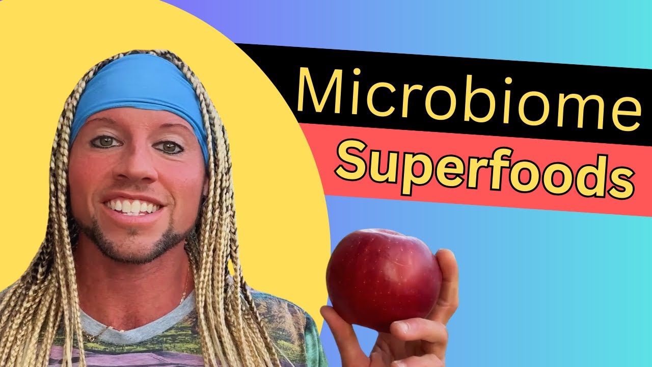 Gut Microbiome Superfoods (Probiotics, Fiber & Fermented Foods)