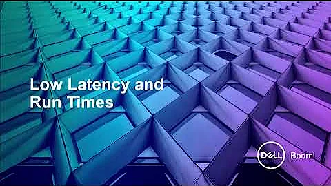 Boomi Admin Section 2   01 Low Latency and Run Time