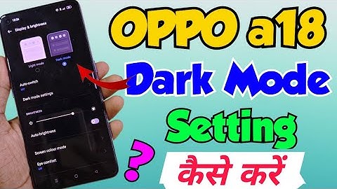 OPPO A18 me dark mode setting kaise kare | OPPO A18 Dark mode | OPPO a18 dark theme setting