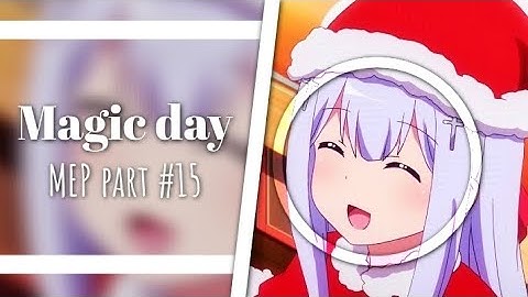 Magic day | MEP part #15 | Raphiel Ainsworth Shiraha | @NinjaLiza