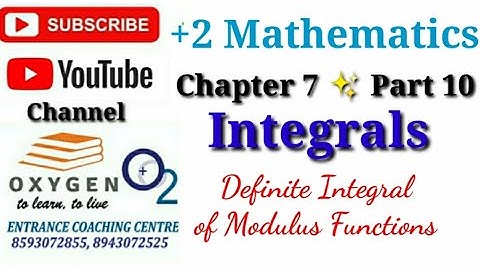 Definite Integral of Modulus Function | Integrals (Part 10)| +2 Mathematics