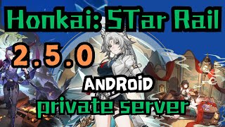how to get honkai star rail 2.5 android private server | honkai star rail private server how to get honkai star rail 2.5 android private server | honkai star rail private server