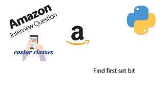 Find first set bit | Python | Castor Classes