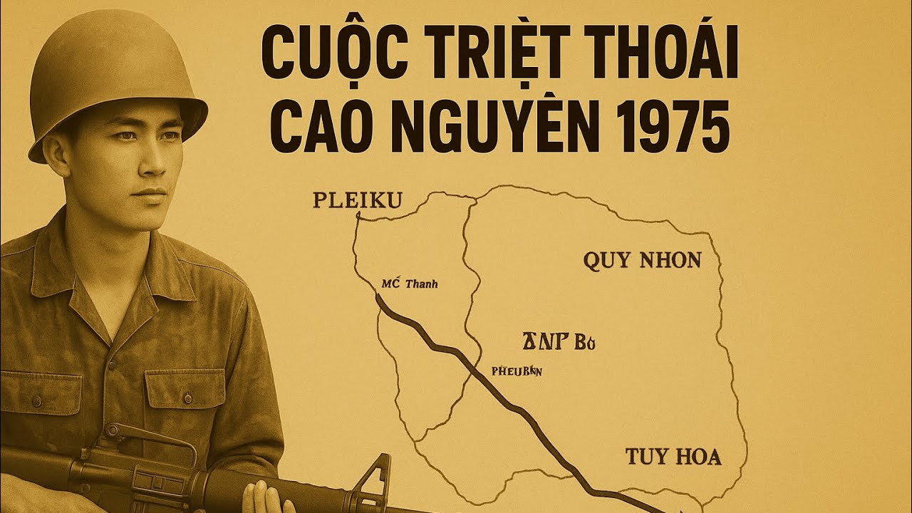 Lệnh triệt thoái Cao nguyên được quyết định trong 117 phút ở Cam Ranh 14/3/1975 | NAMDUONGTV