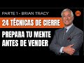 Ref:ViDcgj-kMT4 Domina el juego de la venta con estas 24 t�cnicas de cierre // brian tracy parte 1