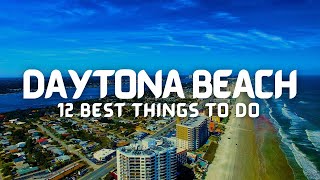 12 Things to do in Daytona Beach | Hidden Gem in Daytona Beach