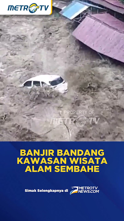 Video Amatir Banjir Bandang Kawasan Wisata Alam Sembahe #shorts