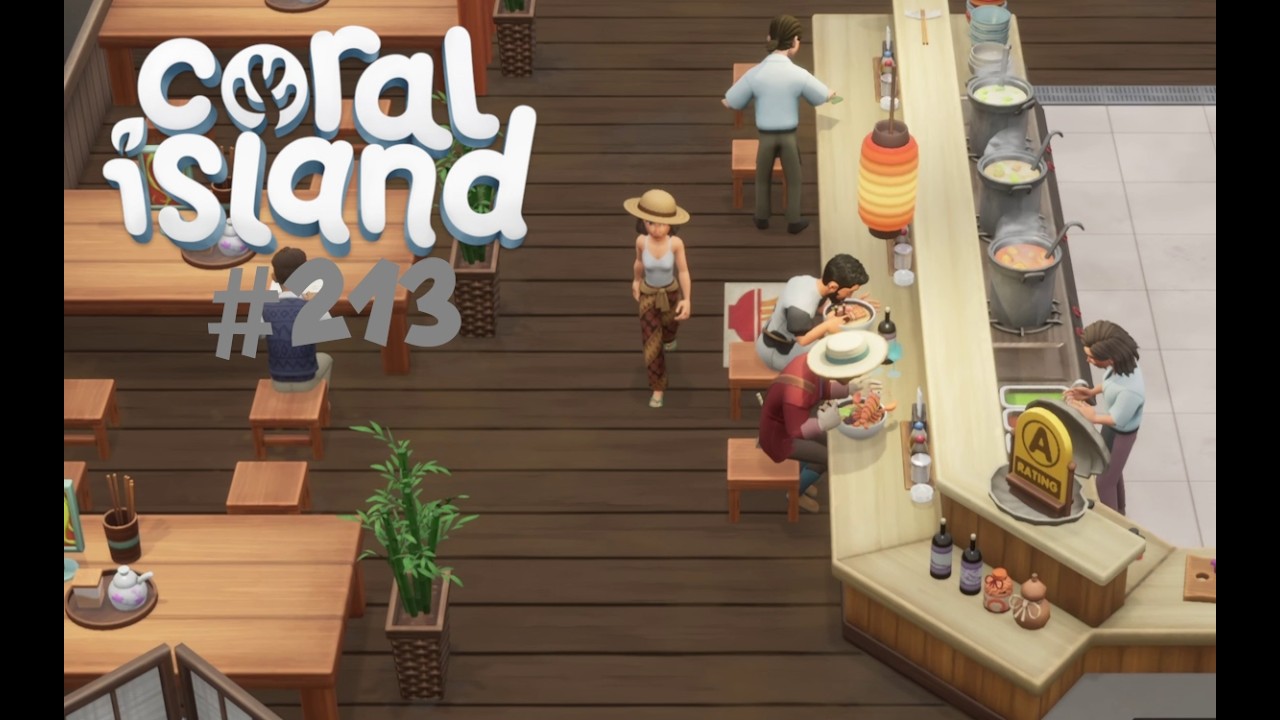 Let's Play Coral Island - Folge 213: Nudelsuppenrestaurant