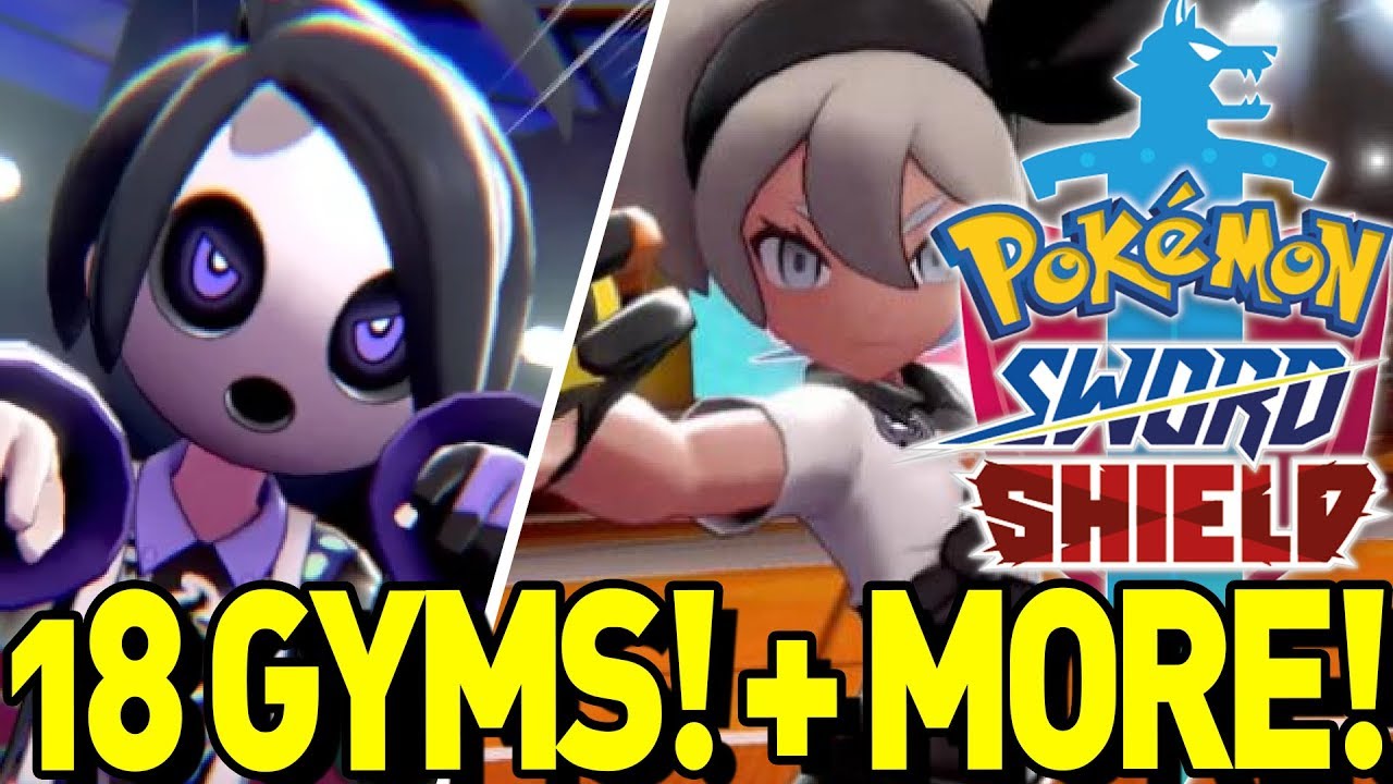 18 GYMS CONFIRMED! HUGE NEWS in Pokemon Sword and Shield! Changing