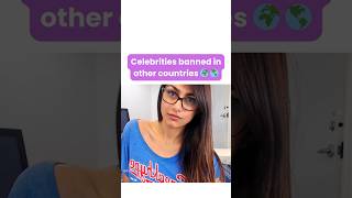 Celebrities banned in different countries