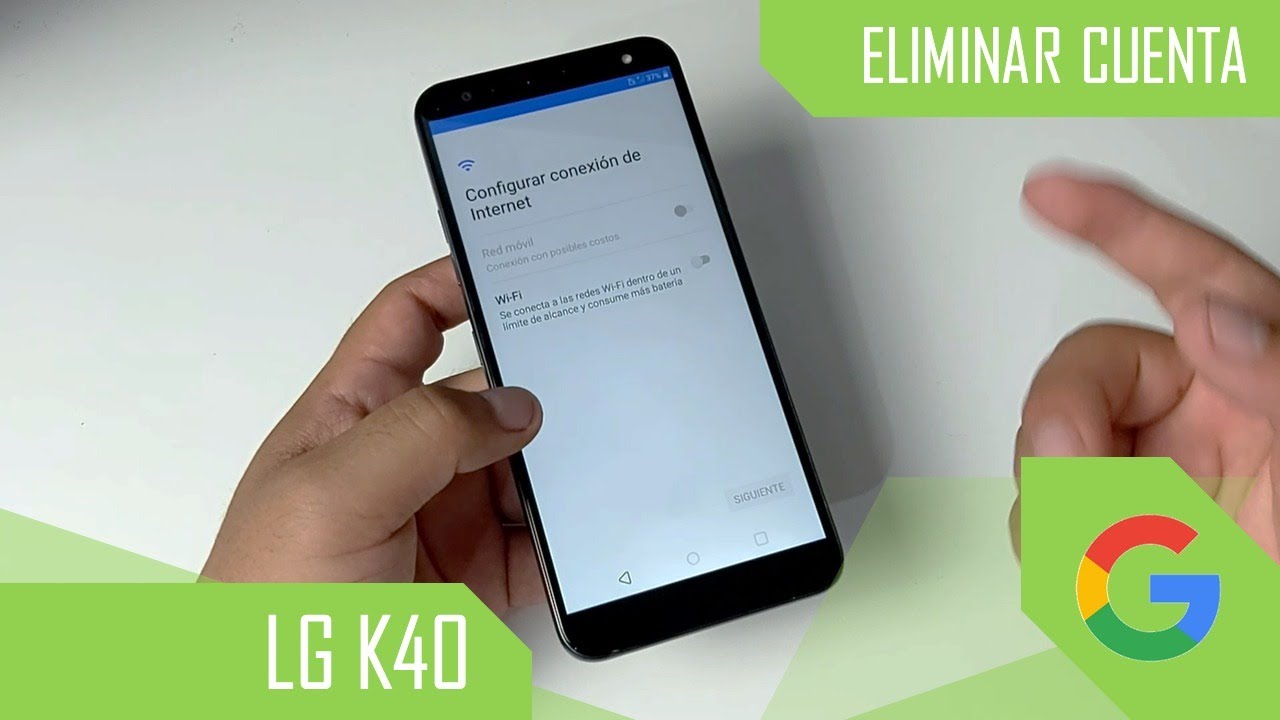Eliminar Cuenta de Google LG K40