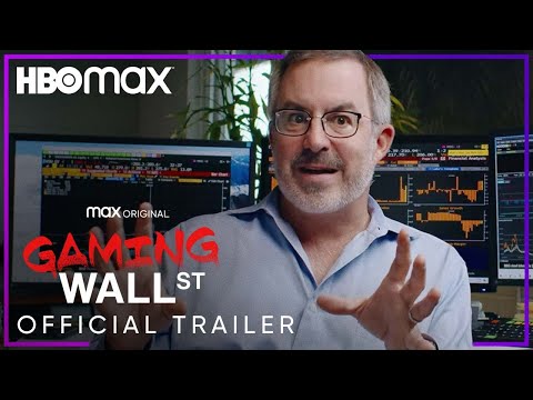 Gaming Wall Street | Official Trailer | HBO Max