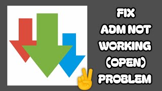 Fix ADM(Advanced Download Manager) App Not Working(Not Open) Problem screenshot 2