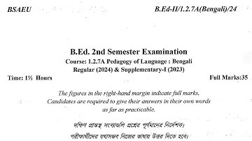 BSAEU B.Ed. 2nd sem question|course 1.2.7A 2024 | pedagogy of language teaching | Bengali