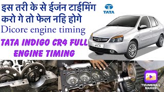 Tata indigo cr4 full engine timing matching and timing belt replace