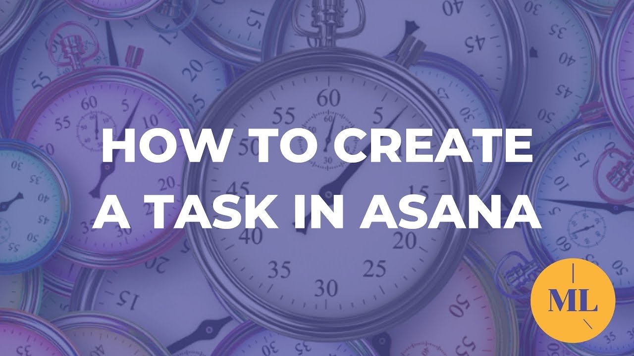 How To Create A Task In Asana - YouTube