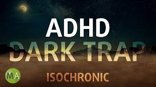 ADHD Intense Relief - Dark Trap Mix with Isochronic Tones by Jason Lewis - Mind Amend 107,085 views 1 month ago 3 hours