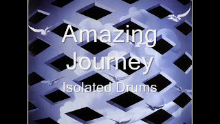 Amazing Journey Isolated - Drums