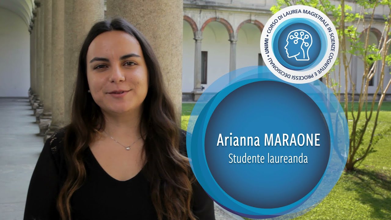 Arianna Maraone laureanda in Scienze Cognitive e Processi Decisionali