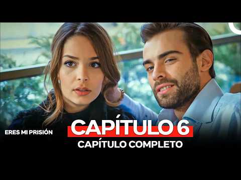 Eres Mi Prisión Capítulo 6 (Doblado en Español)